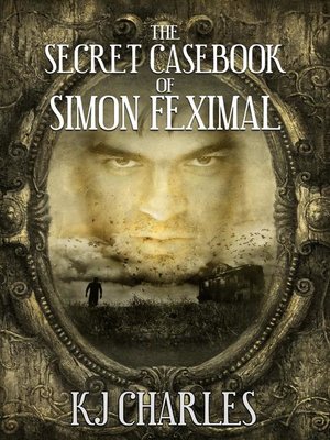 cover image of The Secret Casebook of Simon Feximal